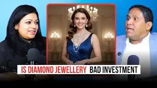 Why Diamond Jewellery is a BAD Investment | Ft. SS Alam | Samriti Grover Clips