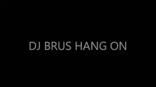 dj brus ft iridium hanging on