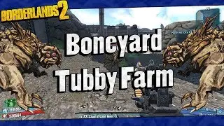 Borderlands 2 | Fast Arid Nexus Boneyard Tubby Farm (Read Description)