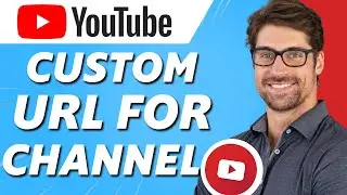 How to Get Custom Url For YouTube Channel! (Easy 2025)