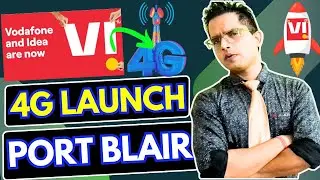 VI Giganet 4G Launch in Port Blair | Vi 4G Network Upgrade in India | Vi 5G Launch Till Dec 2024