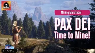 Pax Dei - Mining Marathon!