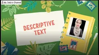 Descriptive Text (Description, Generic Structure, Language Features, Example)