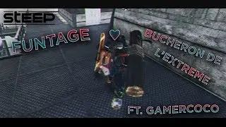 Steep FUNTAGE - Bucheron Extr&ecirc;me Ft. GamerCoco (Funny Moments Compilation)