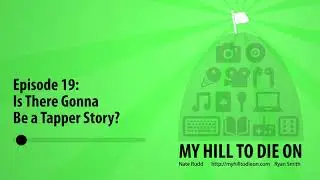 19: Is There Gonna Be a Tapper Story?