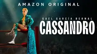 Cassandro - Sep 22, 2023 - Biography/Drama/Sport - Prime Video