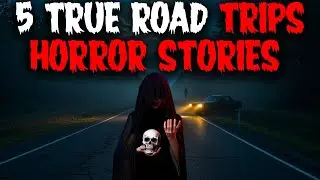 5 TRUE HORROR STORIES FROM ROAD TRIPS ACROSS TEXAS!