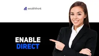 How to enable direct deposit in wealthfront