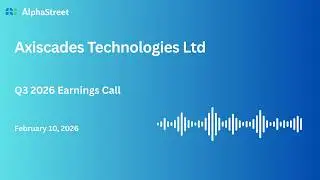 Axiscades Technologies Ltd Q3 FY2025-26 Earnings Conference Call