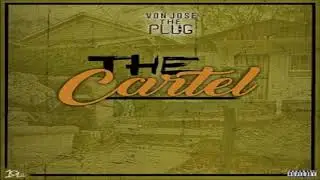 Von'jose the Plug - The Cartel (Full Mixtape)