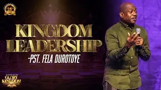 FELA DUROTOYE - Kingdom Leadership (VBC 2025)