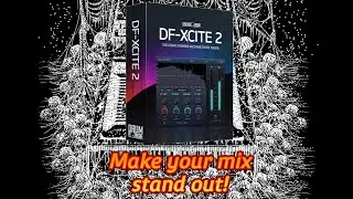 Возможно, именно этого не хватает вашим миксам! DF-Xcite 2 от Drumforge