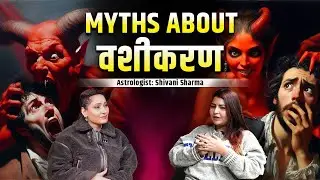 Love Relationship में वशीकरण काम करता है❓😱 | Astrologist: Shivani Sharma | TVT Podcast Ep - 278