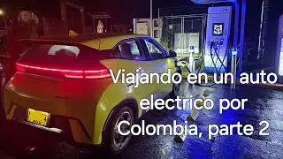 Viajando en un carro eléctrico por Colombia - Santander a Bogotá -  como unos fue? - BYD Seagull