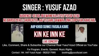 Yusuf Azad New Ghazal Jitne budhe hai talabgar hai kinke|Live concert |+9820217068