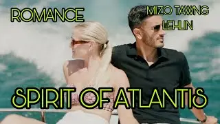 SPIRIT OF ATLANTIS 4 LAST MIZO TAWNG LEHLIN