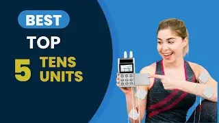 Top 5 Best TENS Units Reviewed | Chronic Pain & Muscle Recovery!