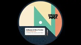 Zolbaran & Nico Foster - Astral Hippie (Lost.Act Remix) [DOW008]