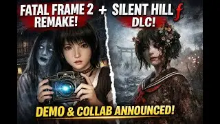 Fatal Frame 2 Remake Switch 2 Demo + Silent Hill f DLC Collaboration Announced!