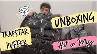 Trapstar Puffer Jacket Unboxing