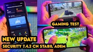 NEW UPDATE SECURITY 7.4.2 CN Version Stabil Dan Adem!! Gaming Test CarX Street Genshin Impact Stabil