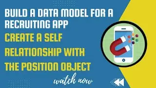 Salesforce Trailhead - Create a Self Relationship with the Position Object