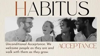 Sunday January 11, 2026, Habitus(Week 2)