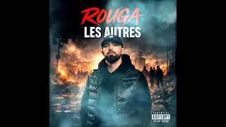 Rouga - Les Autres