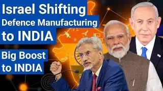 Israel is Shifting Defence Manufacturing to India | New Era of India&ndash;Israel Defence Ties