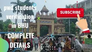 Pwd students verification in BHU Varanasi complete details part 2 #neet2025 #pwd 