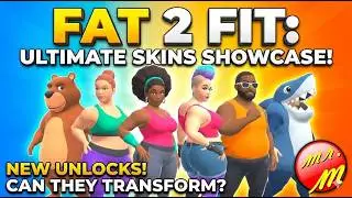 Fat 2 Fit! - fat 2 fit all skins. fat 2 fit transformation.