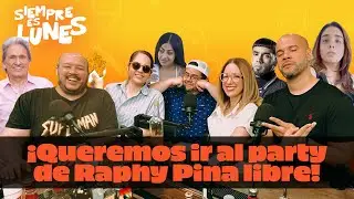 ¡Queremos ir al party de Raphy Pina libre!