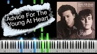 Tears For Fears - Advice For The Young At Heart Piano Tutorial