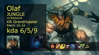 Olaf Jungle vs Nocturne - KR Grandmaster 6/5/9 Patch 10.16 Gameplay // [롤] 올라프 vs 녹턴 정글