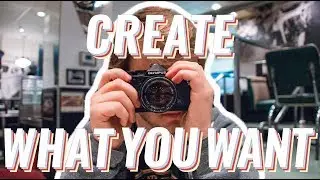 CREATE WHAT YOU WANT - Episode #104