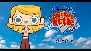 Dylan and Friends: Chicken Little: The Sky Falls Part 5
