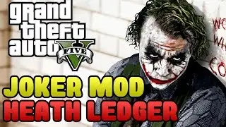 GTA V MOD - Heath Ledger Joker Gameplay