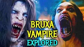 Bruxa Explained - Extremely Powerful Born Vampire Class Who Have Immense Supernatural Powers!