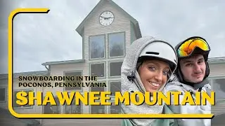Snowboarding at Shawnee Mountain | Poconos, Pennsylvania