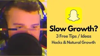 3 Tips to Grow YOUR Snapchat Account (Thought-provoking / Hacks)