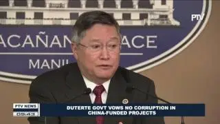 Duterte Government vows no corruption in China-funded projects