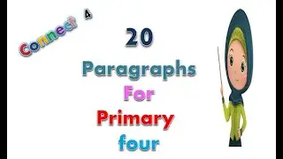 twenty paragraphs for primary four