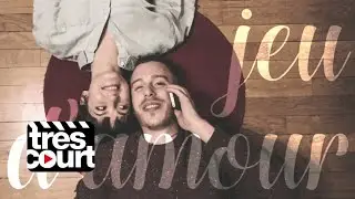 Jeu d'amour | Court m&eacute;trage