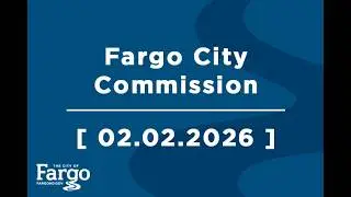 Городская комиссия Фарго - 02.02.2026