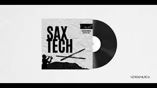 Sergio Murcia - Sax Tech (Original Mix)