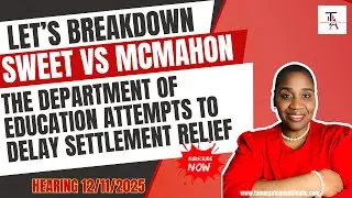 Sweet v. McMahon Breakdown 🚨 DOE&rsquo;s Attempt to Delay Borrower Defense Relief