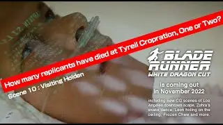 Blade Runner White Dragon Cut 5 | Scene 10 : Visiting Holden