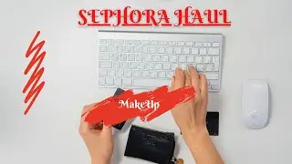 Sephora Fall Haul | The Glow Up Global