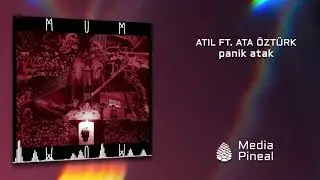 Atıl ft.  Ata &Ouml;zt&uuml;rk - Panik Atak (Audio Video)