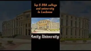 Top 5 BBA College and University Lucknow Admissions 2023#youtubeshorts #shortvideo #trending